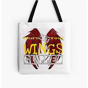 Don't Get Your Wings Clipped Tote Bag