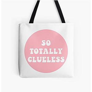 So Totally Clueless  All Over Print Tote Bag