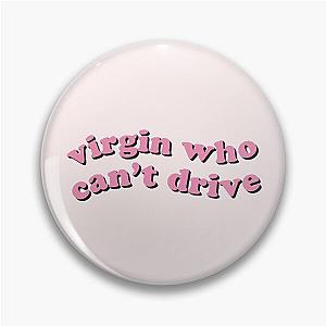 Clueless - You're a virgin who can't drive Pin