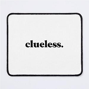 Clueless Mouse Pad