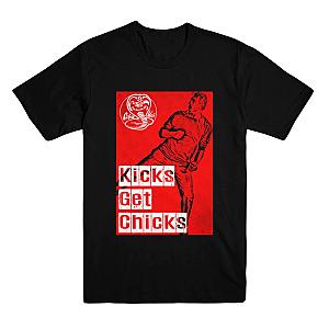 Cobra Kai T-Shirts - COBRA KAI KICKS GET CHICKS Classic Tee