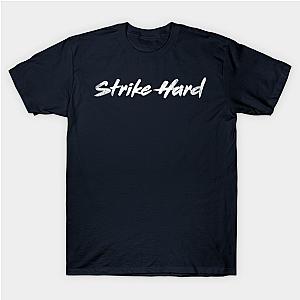 Cobra Kai T-Shirts - Strike Hard! Classic T-shirt TP1602