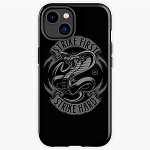 Cobra Kai Cases – Strike First Strike Hard Phone Case