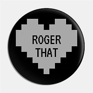 Cobra Kai Pins - Roger That - Gray Pin TP1602