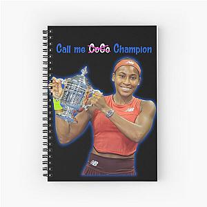 Call me Coco Gauff US Open Champion Spiral Notebook