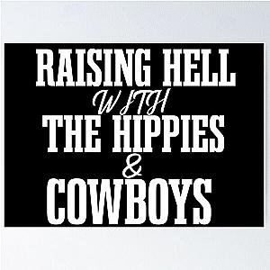 Raising Hell With the Hippies and the Cowboys SHIRT cody jinks tour Poster