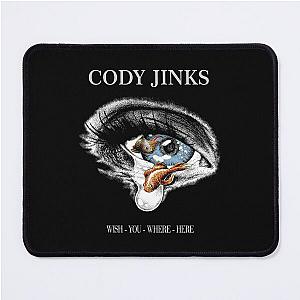 CODY JINKS Mouse Pad