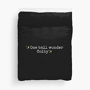 One ball wonder Colby brock Duvet Cover