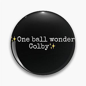 One ball wonder Colby brock Pin