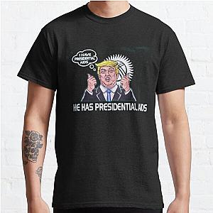 I HAVE PRESIDENTAL AIDS CoolShirtzCold Ones  (REPRODUCTION)   Classic T-Shirt