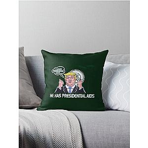I HAVE PRESIDENTAL AIDS CoolShirtzCold Ones  (REPRODUCTION)   Throw Pillow