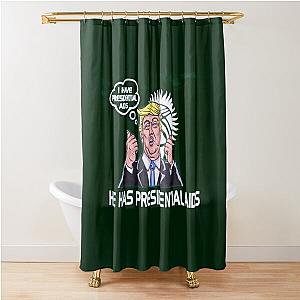 I HAVE PRESIDENTAL AIDS CoolShirtzCold Ones  (REPRODUCTION)   Shower Curtain