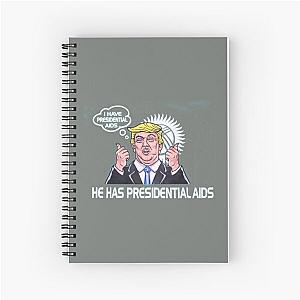 I HAVE PRESIDENTAL AIDS CoolShirtzCold Ones  (REPRODUCTION)   Spiral Notebook