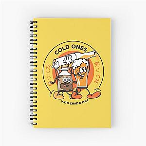 Cold Ones - With Chad and Max Classic T-Shirt Spiral Notebook