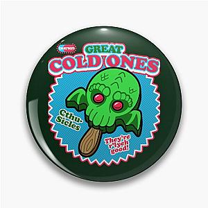 Great Cold Ones   Pin