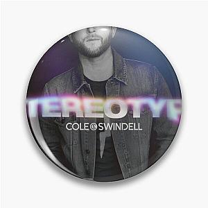 Cole Swindell stereotype Pin