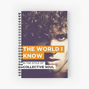 COLLECTIVE SOUL MIREL 3 Spiral Notebook