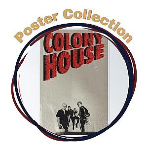 Colony House Posters