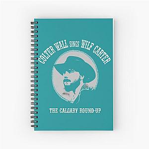 Colter Wall T-ShirtSINGS WILF CARTER Spiral Notebook