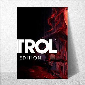 Control Ultimate Edition Regain Control Always Control Ultimate Edition Posters
