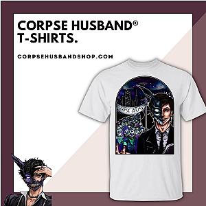 Corpse Husband T-Shirts