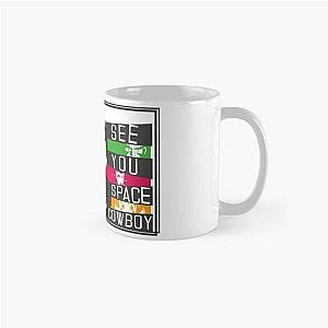 Cowboy Bebop Mugs - See you Space Cowboy Classic Mug RB2910