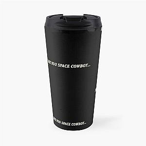 Cowboy Bebop Mugs - See You Travel Mug RB2910
