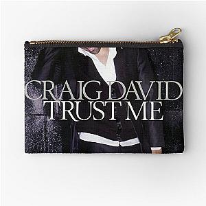 Craig David trust me Zipper Pouch