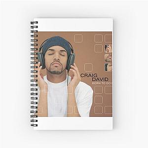 Craig David born to do it Spiral Notebook