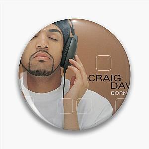 Craig David born to do it Pin