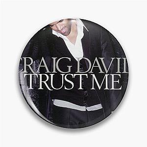 Craig David trust me Pin