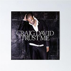 Craig David trust me Poster