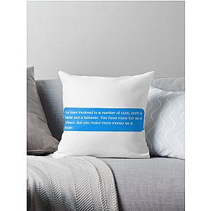 creed bratton cult quote Throw Pillow