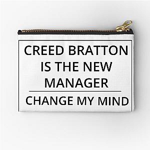 Creed Bratton is the new manager! Change my mind. Zipper Pouch