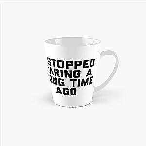 The Office Creed Bratton Funny Quote, Creed Bratton Funny I Stopped Caring Quote Tall Mug