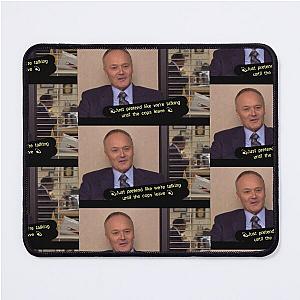 CREED BRATTON  JUST PRETEND  THE OFFICE US Mouse Pad