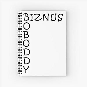 Boboddy Biznus - Creed Bratton Spiral Notebook