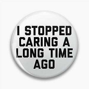 The Office Creed Bratton Funny Quote, Creed Bratton Funny I Stopped Caring Quote Pin