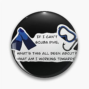 Scuba Quote - Creed Bratton - The Office Pin