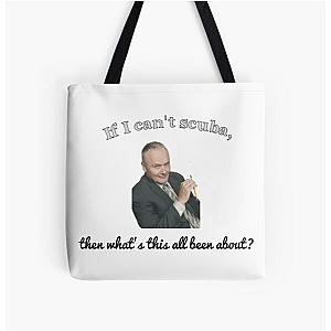 Creed Bratton - If i can't scuba, then what's this all been about? All Over Print Tote Bag