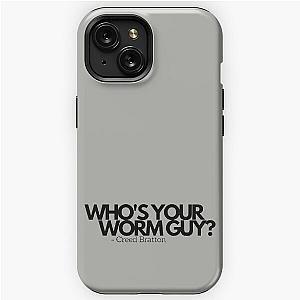 Who's Your Worm Guy? Creed Bratton iPhone Tough Case