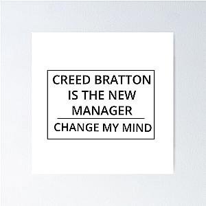 Creed Bratton is the new manager! Change my mind. Poster