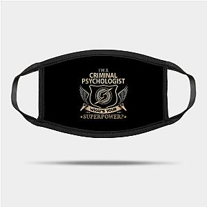 Criminal Minds Face Masks - Criminal Psychologist T Shirt - Superpower Gift Item Tee Mask TP0911