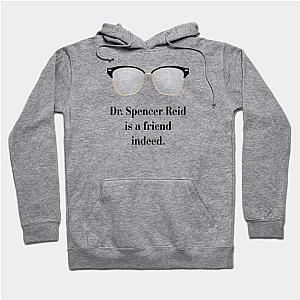 Criminal Minds Hoodies - Dr. Spencer Reid is a friend indeed. Hoodie TP0911