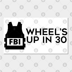 Criminal Minds Posters - Wheel's Up in 30 (Black) Poster TP1011