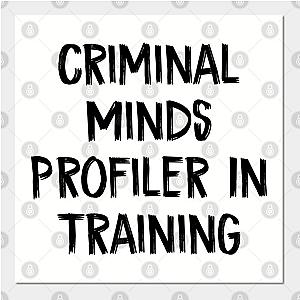 Criminal Minds Posters - Criminal Minds Profiler In Training Poster TP1011