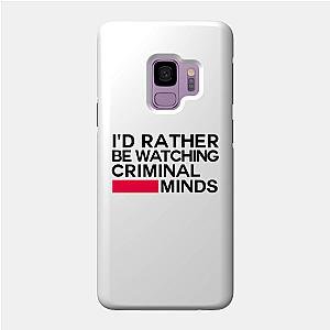 Criminal Minds Cases - I'd Rather be Watching Criminal Minds Phone Case TP0911