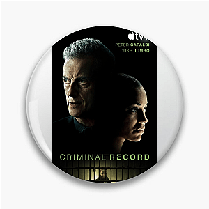 Dig Deep. Get Dirty. Criminal Record Pins