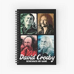 David Crosby Remember My Name Spiral Notebook