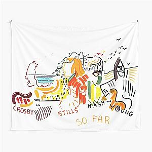 SO FAR YOUNG STILLS NASH CROSBY  Tapestry